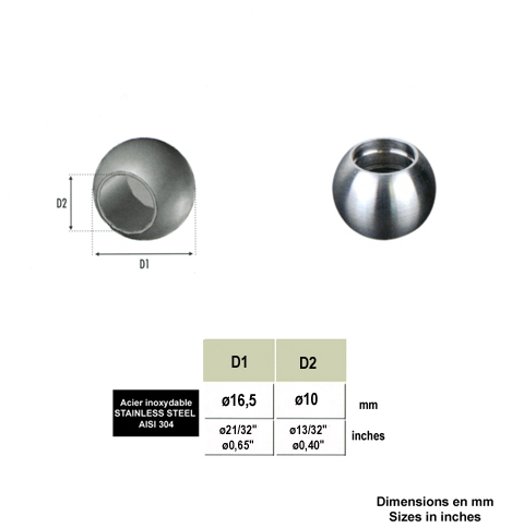 Boules pleines INOX304 Ø16,5mm avec trou borgne Ø10mm IN2496 Boules embouts pour ronds INOX Boules de finition pour rond IN2496