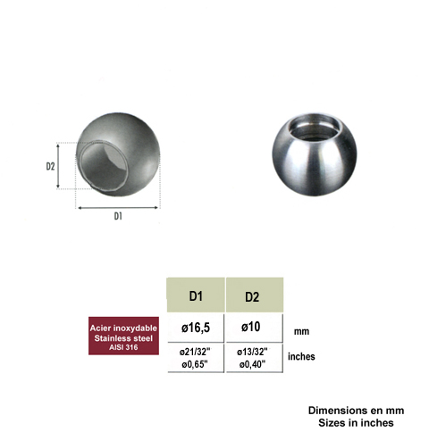 Boules pleines INOX316 16,5mm avec trou borgne 10mm IN2499 Boules embouts pour ronds pleins INOX Boules de finition pour rond IN2499