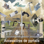 accessoires de portails, gonds, pivots, serrures, roulettes, rails...