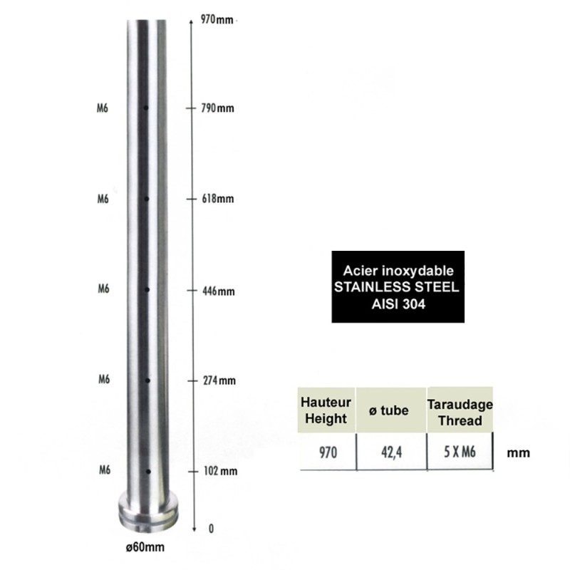 Poteaux AISI 304 Ø42,4mm haut 970mm pré assemblés pour marches