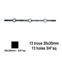 Barres 20x20mm 13 trous renfls 20x20mm carrs pour clotures et grilles de dfenses
